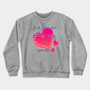 Pretty in Pink Crewneck Sweatshirt